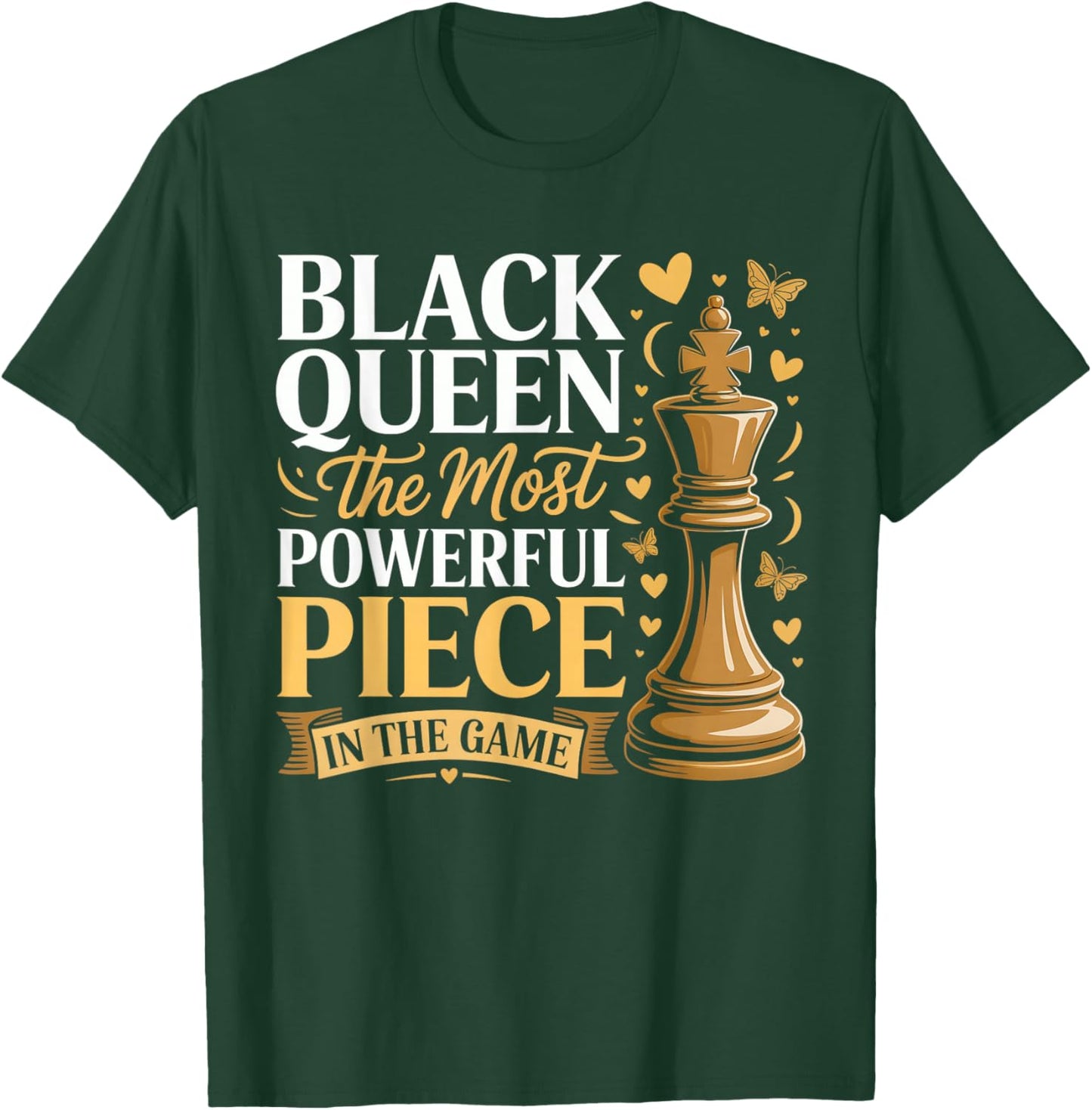 Black Queen Most Powerful Piece Black History Month Women T-Shirt - T-Shirt | Forest