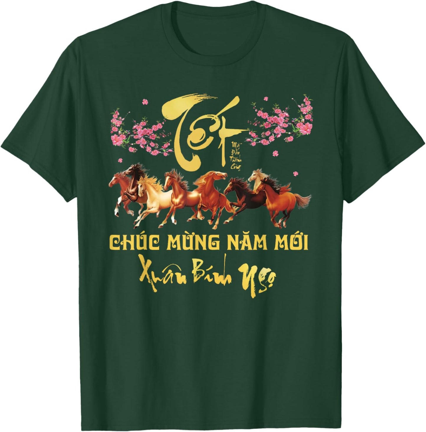 TET 2026 Chuc Mung NAM Moi Horse Vietnamese Lunar New Year T-Shirt - T-Shirt | Forest