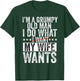 I'm a Grumpy Old Man I Do What My Wife Wants Grandpa Funny T-Shirt - T-Shirt | Forest