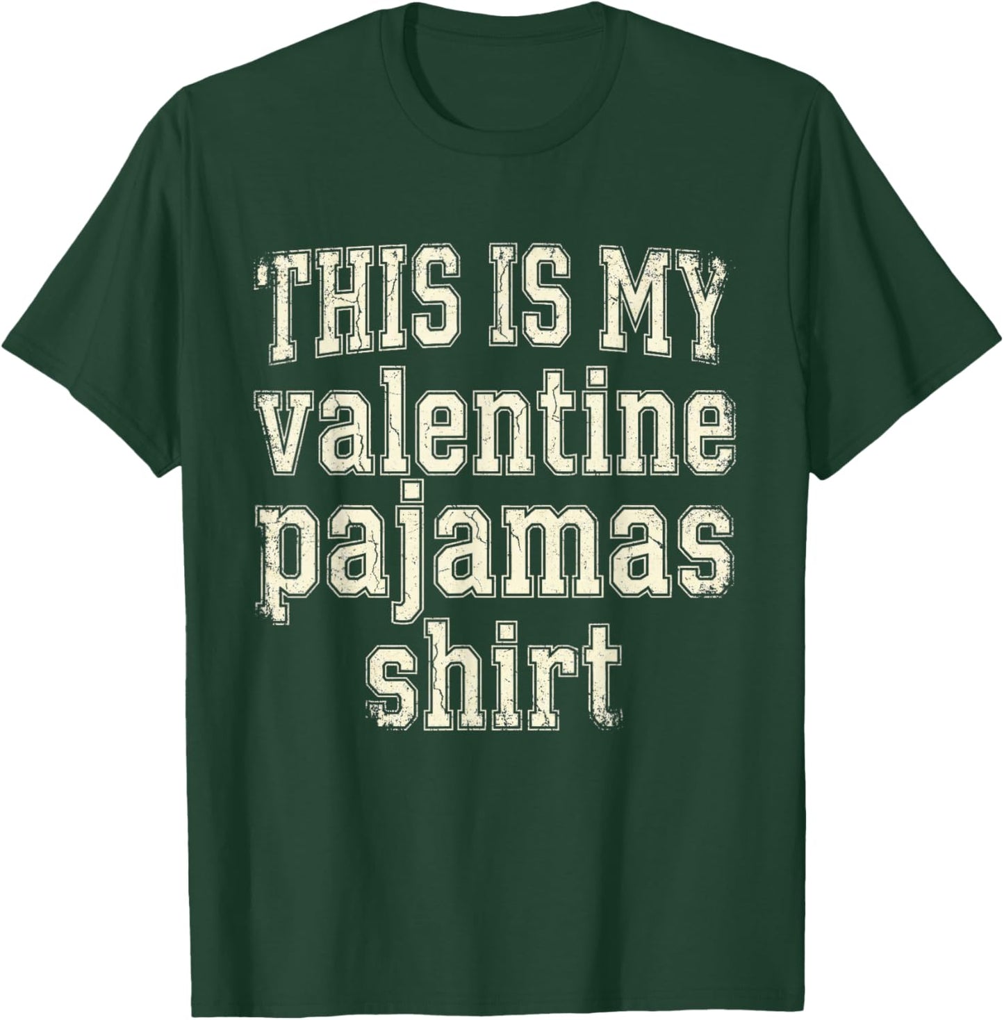 This is My Valentine Pajamas Shirt Funny Old Costume Bed Gag T-Shirt - T-Shirt | Forest