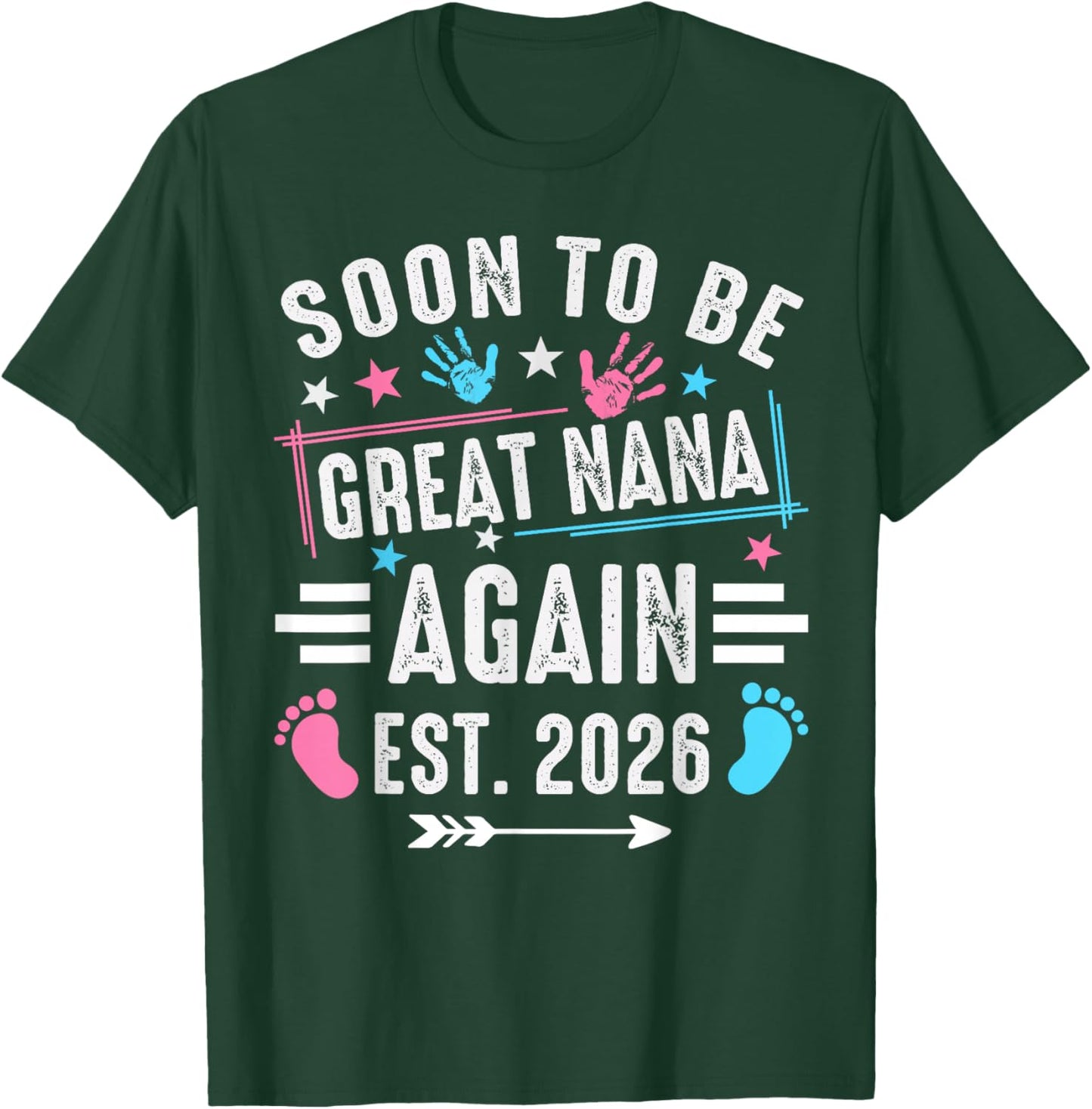 Soon to Be Great Nana Again Est 2026 T-Shirt - T-Shirt | Forest