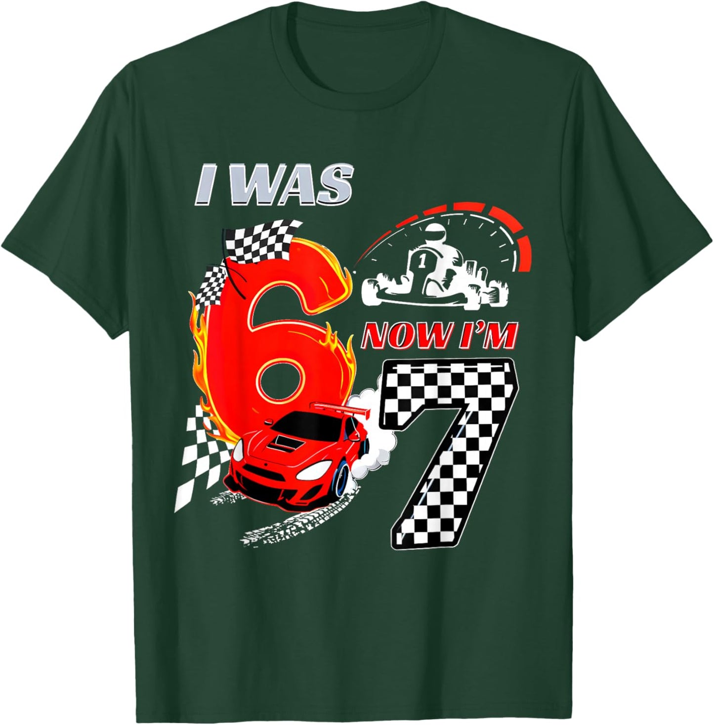I was 6 Now I'm 7 Racing Birthday 67 Boys Race Car T-Shirt - T-Shirt | Forest