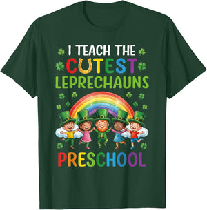 I Teach The Cutest Leprechauns in Preschool T-Shirt - T-Shirt | Forest