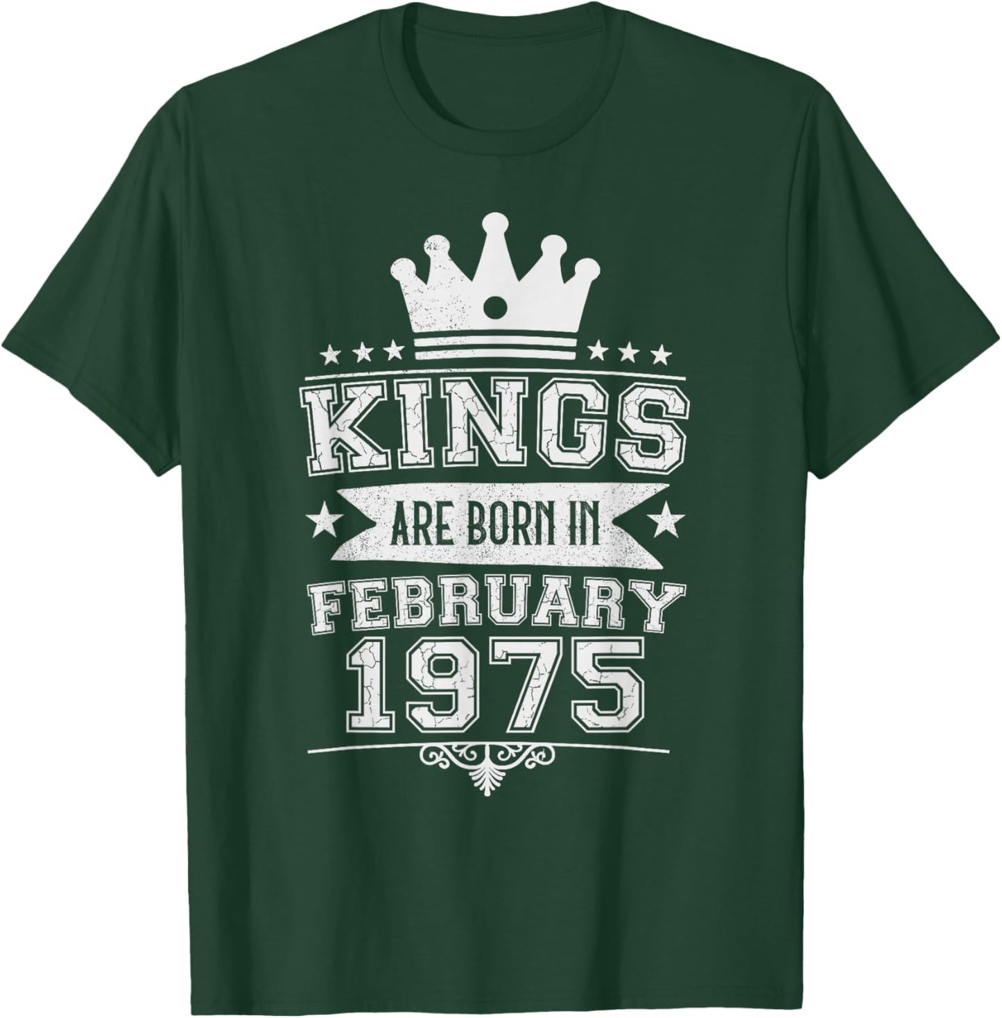 Kings are Born in February 1975 51st Birthday Men Boys T-Shirt - T-Shirt | Forest