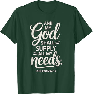 and My God Shall Supply All My Needs Philippians 4:19 T-Shirt - T-Shirt | Forest
