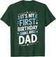 Its My First Birthday As A Dad New Dad Family T-Shirt - T-Shirt | Forest