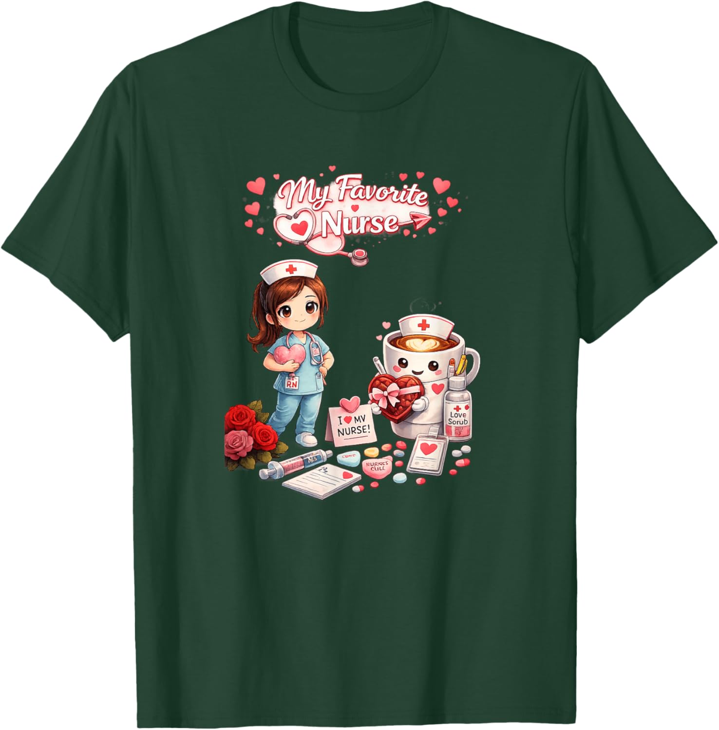 Nurse be My Valentine T-Shirt - T-Shirt | Forest