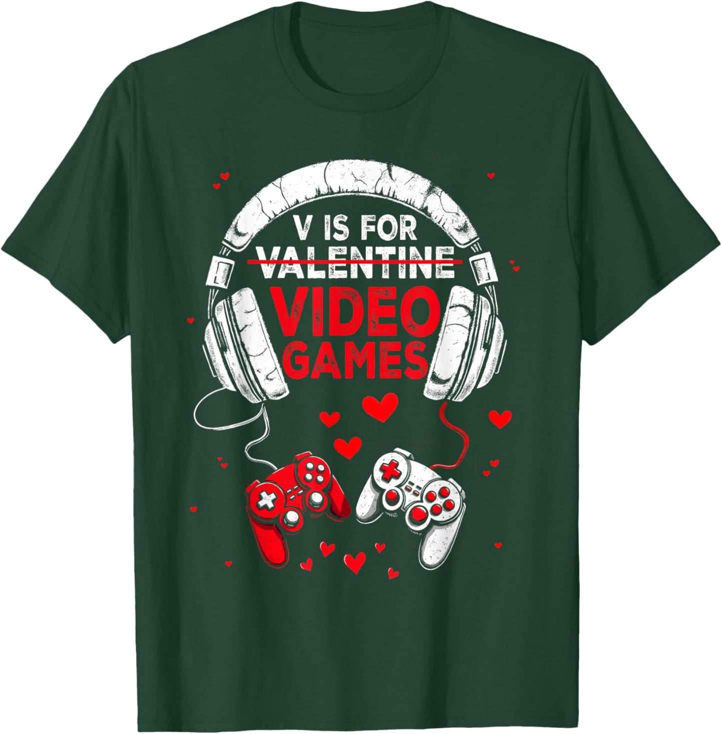 V is for Video Games Funny Valentine Gamer Boy Men Women T-Shirt - T-Shirt | Forest