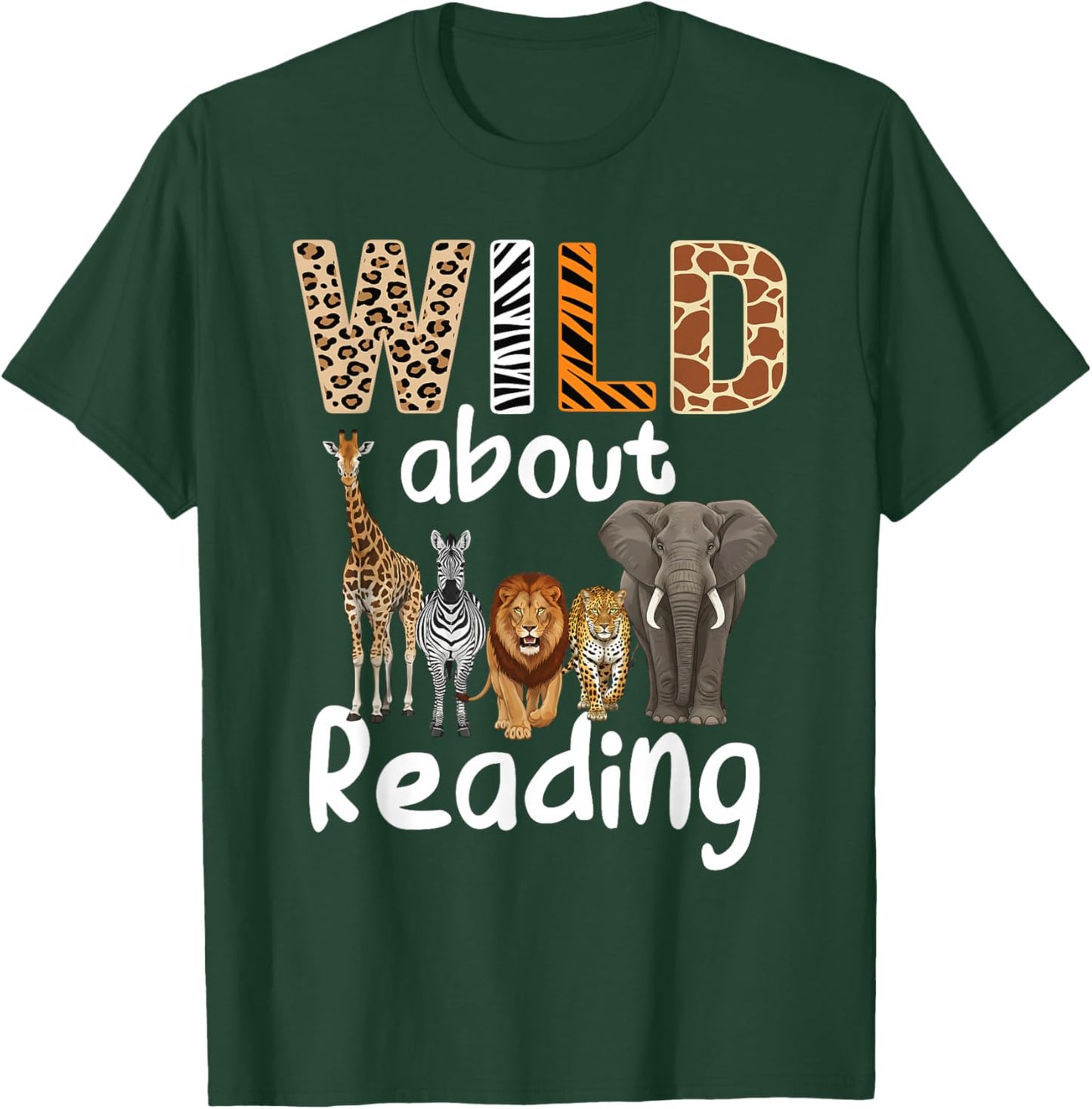 Wild About Reading Books Reader Teachers Kids Librarian T-Shirt - T-Shirt | Forest