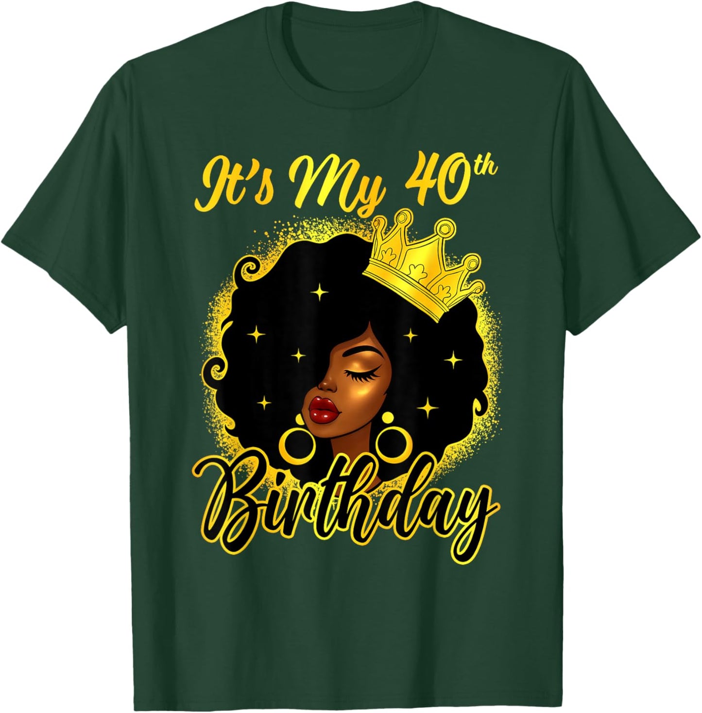 It's My 40th Birthday Afro Queen 40 Years Old Black Women T-Shirt - T-Shirt | Forest