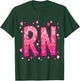 Healthcare Heart Registered Nurse RN Valentines Nurses T-Shirt - T-Shirt | Forest