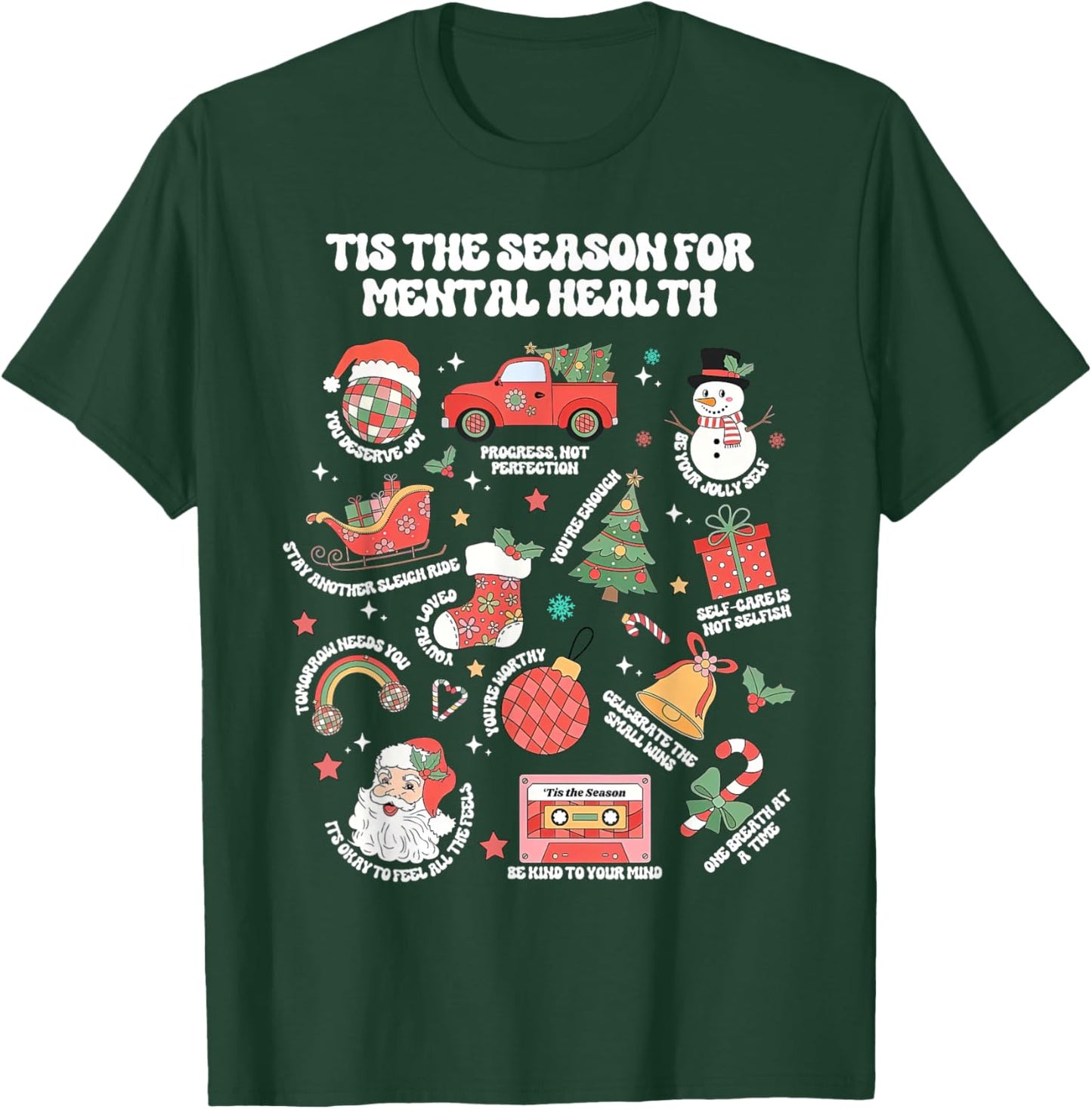 Tis The Season for Mental Health Christmas School Psychology T-Shirt - T-Shirt | Forest