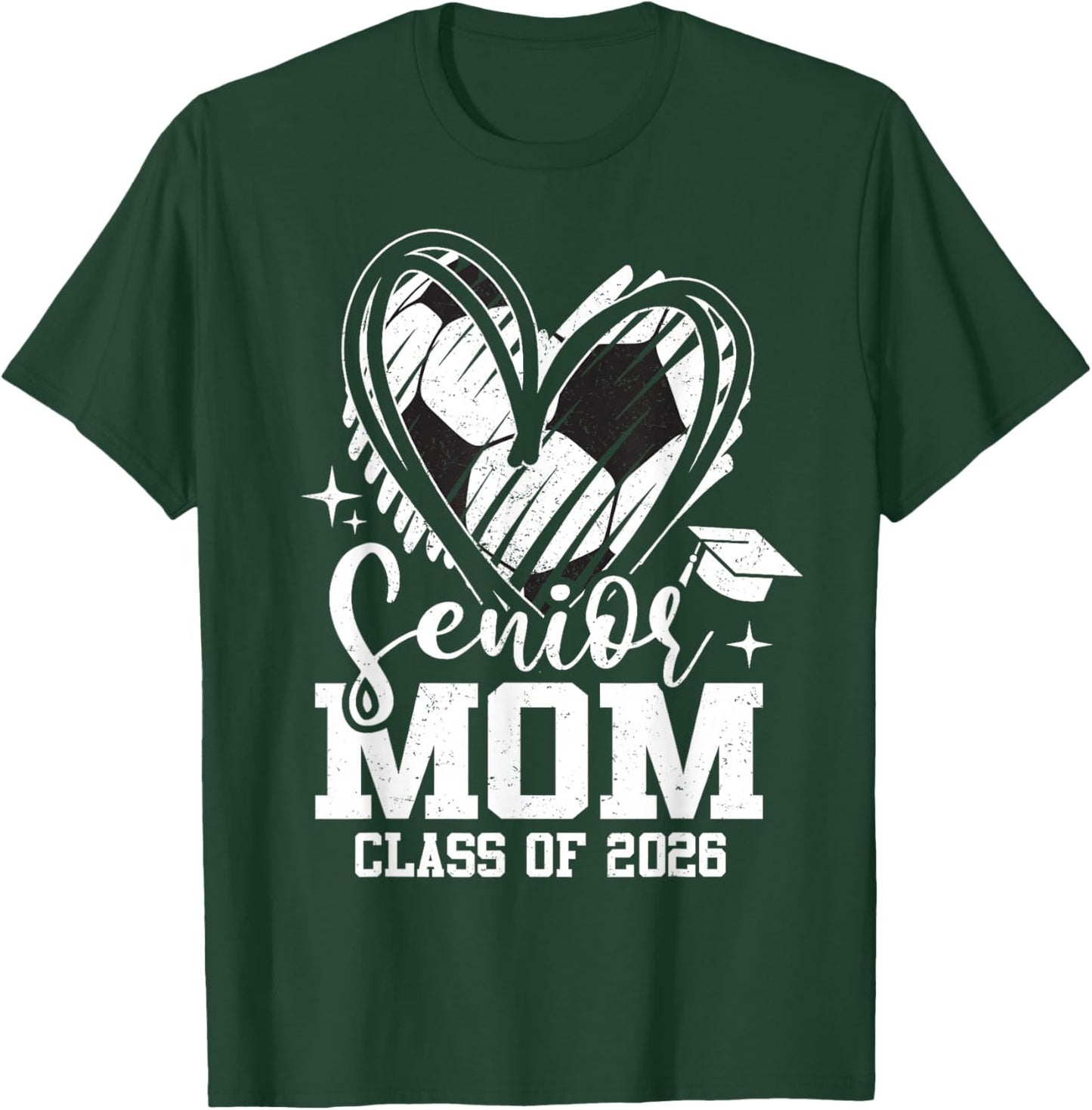 Senior Mom Class of 2026 Soccer Graduation Heart T-Shirt - T-Shirt | Forest