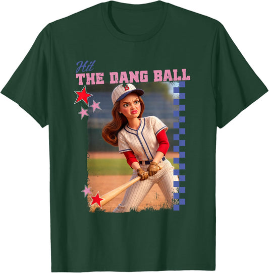Hit The Dang Ball Funny Baseball Mom Softball Doll Face Meme T-Shirt - T-Shirt | Forest