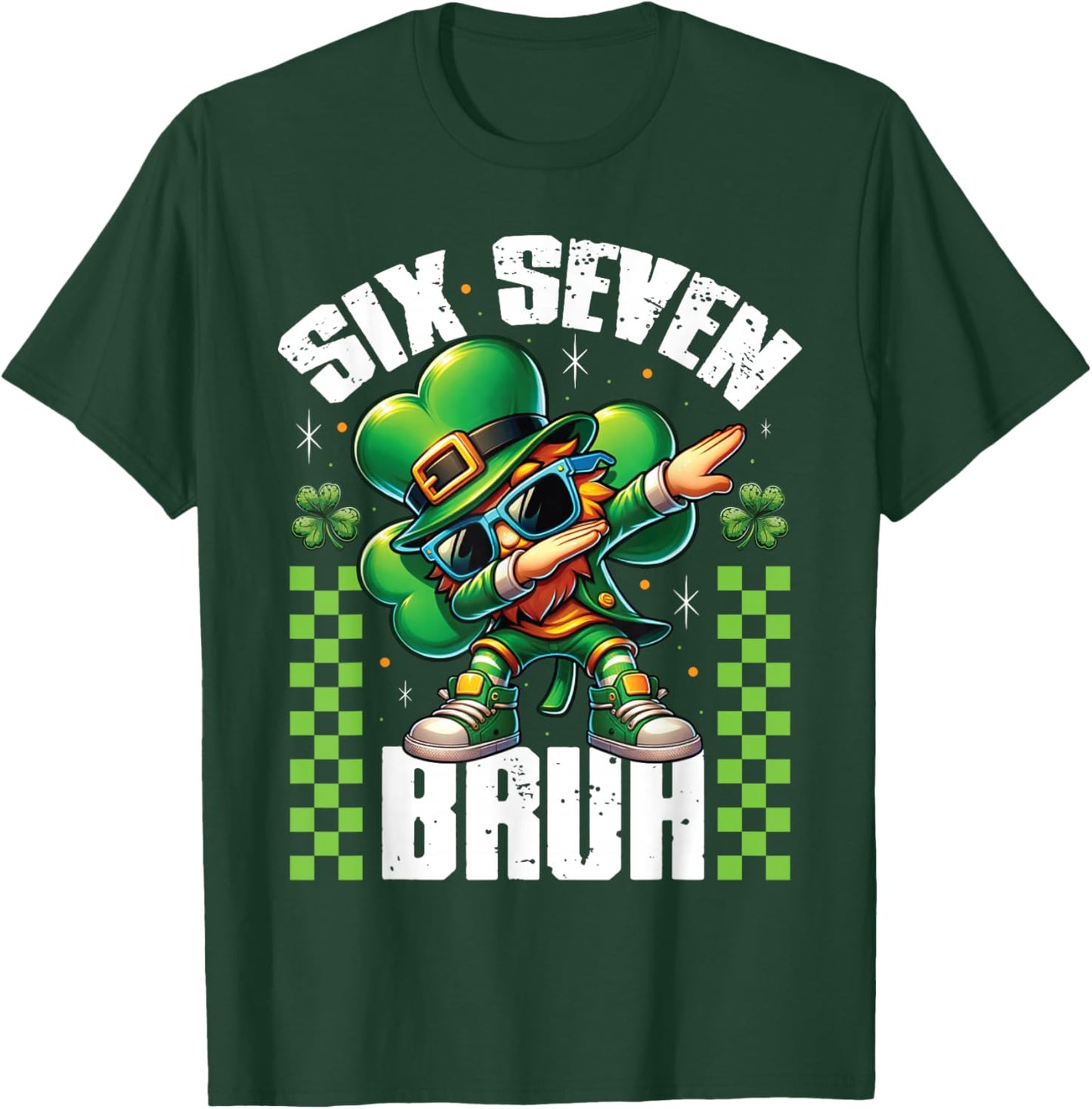 67 Six Seven Funny 6 7 Meme St Patricks Day Leprechaun 67 T-Shirt - T-Shirt | Forest