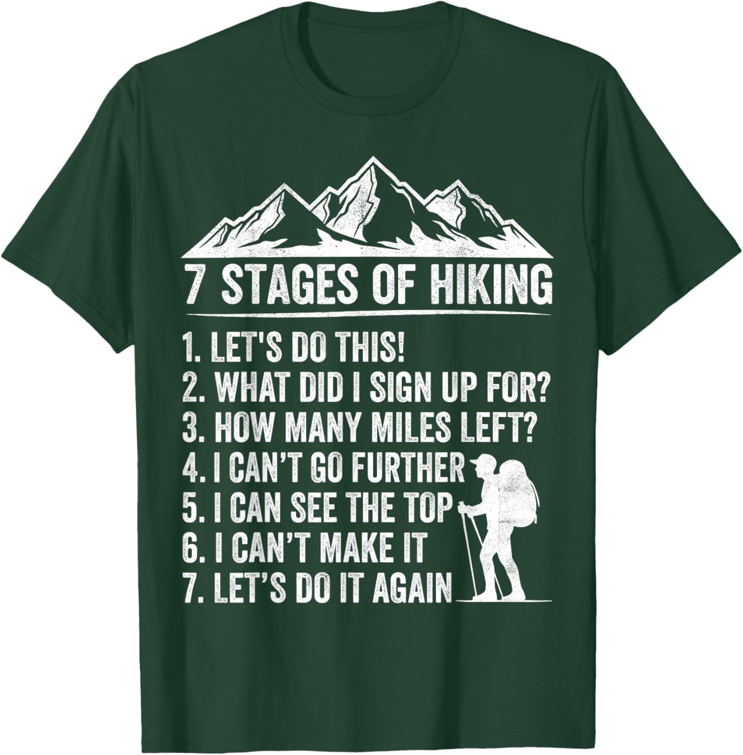 7 Stages of Hiking Funny Outdoor Hiker T-Shirt - T-Shirt | Forest