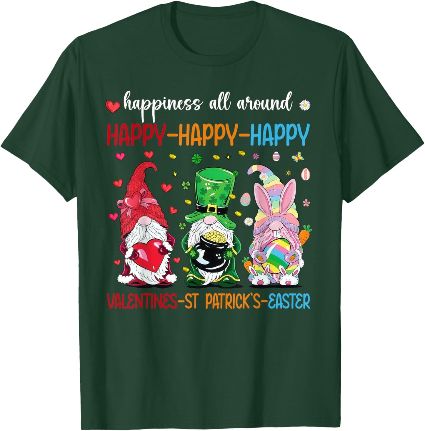 Happy Valentines St Patrick Day Easter Day Holiday Gnome Fun T-Shirt - T-Shirt | Forest