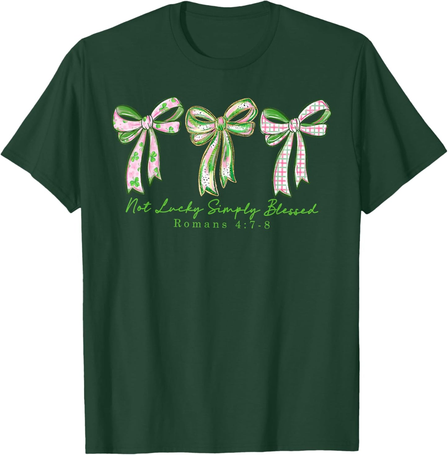 Coquette Bow St.Patrick's Day Not Lucky Simply Blessed Irish T-Shirt - T-Shirt | Forest