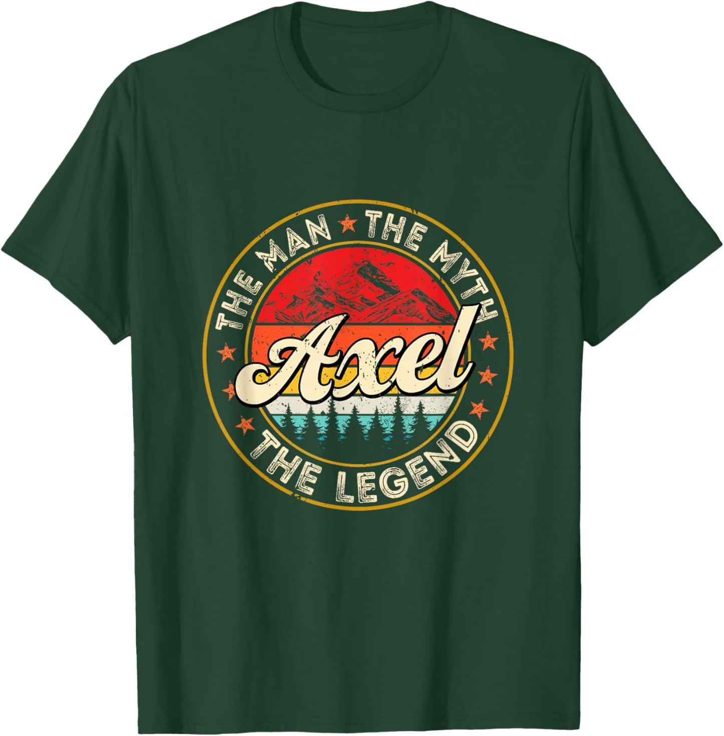 Axel The Man The Myth The Legend Personalized Name T-Shirt - T-Shirt | Forest