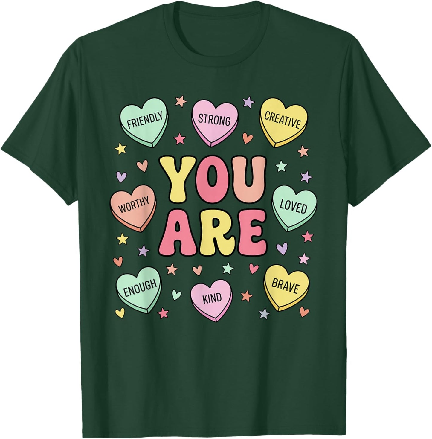 Positive Affirmations You are Loved Worthy Enough in Hearts T-Shirt - T-Shirt | Forest