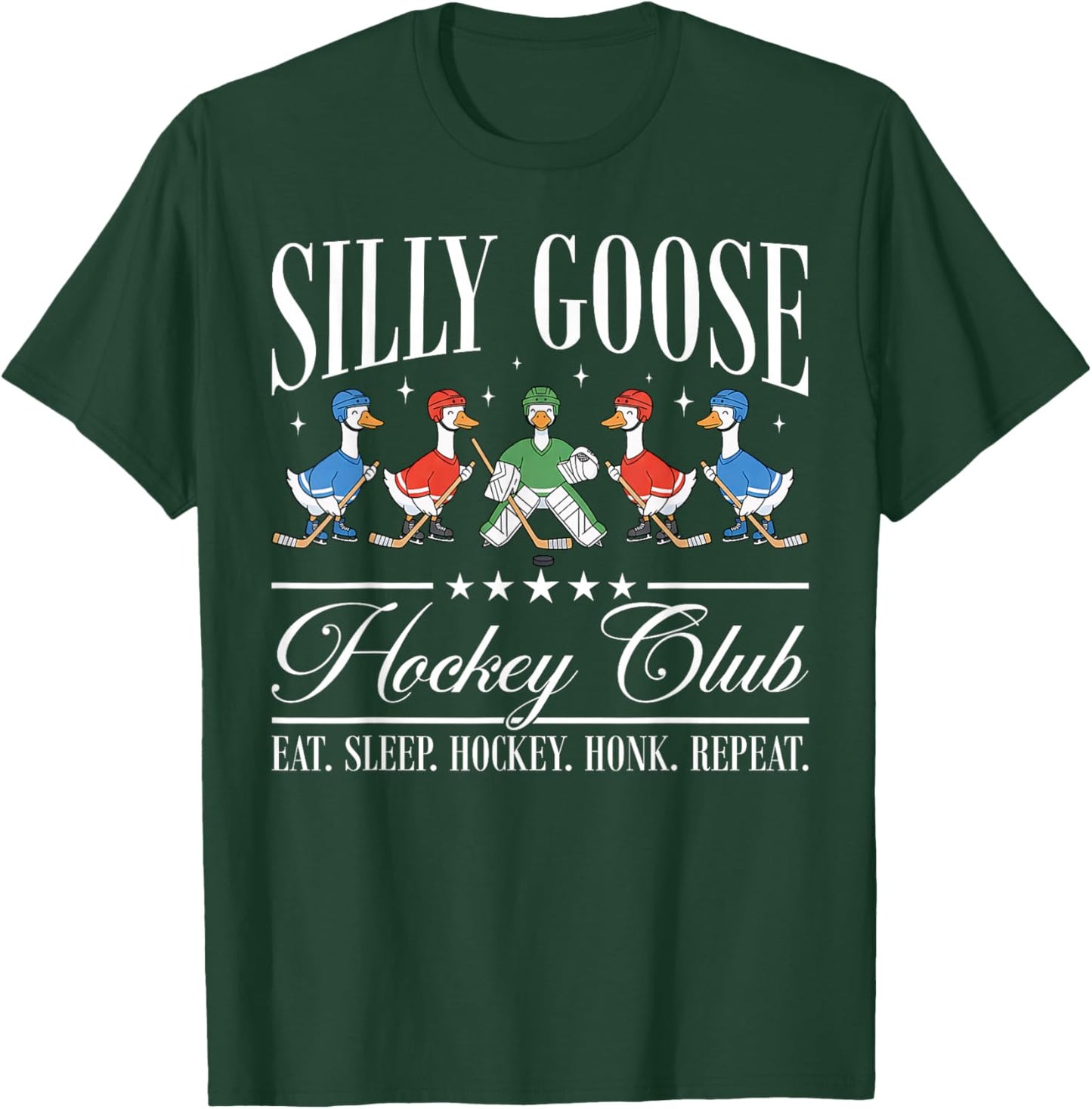 Silly Goose Hockey Club Funny Goose Hockey Lovers T-Shirt - T-Shirt | Forest