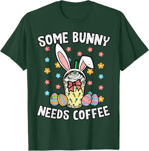 Easter Some Bunny Needs Coffee Funny Rabbit Women Girls Kids T-Shirt - T-Shirt | Forest