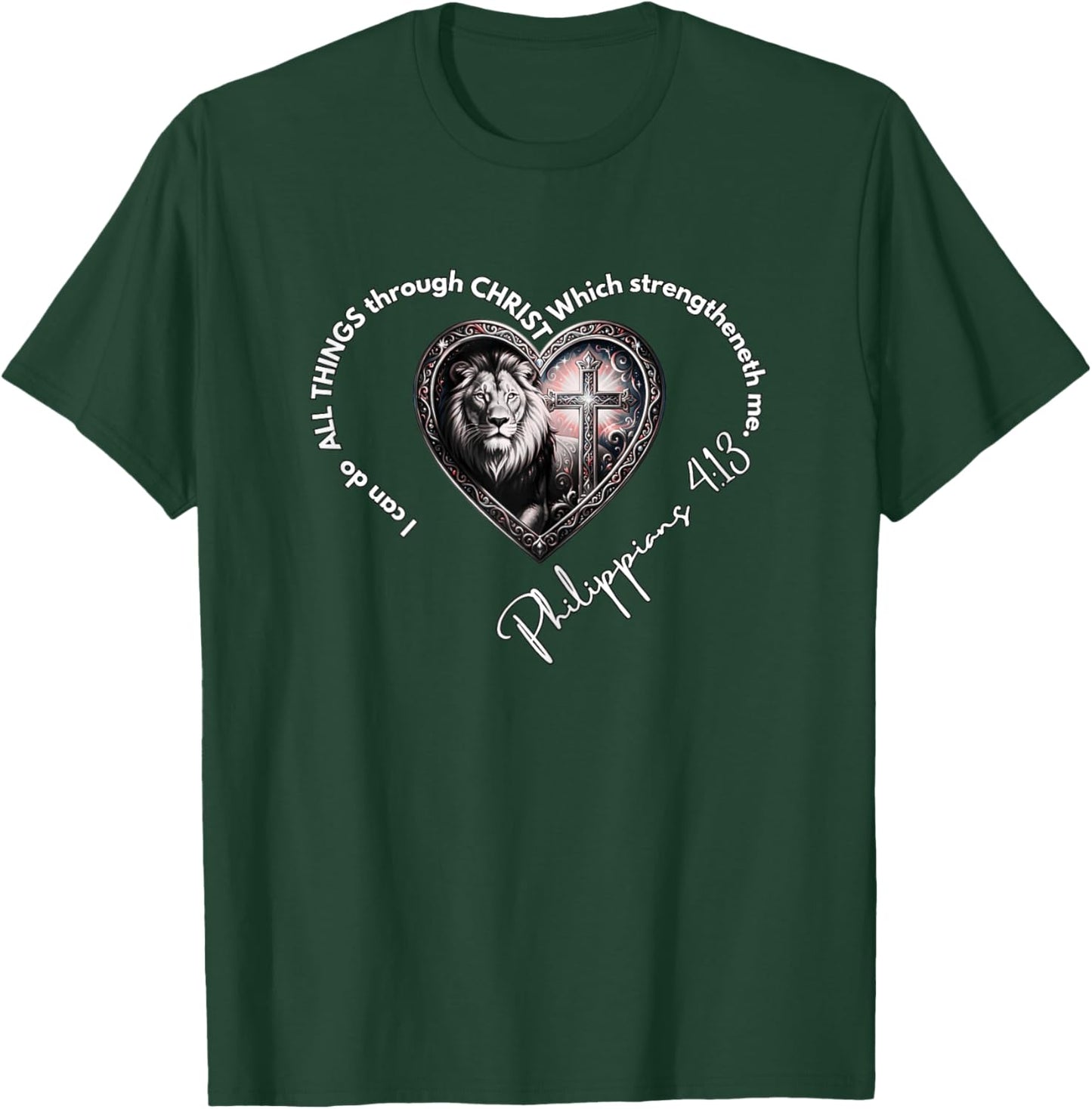 Christian Lion Heart Philippians 4:13 Scripture Art T-Shirt - T-Shirt | Forest