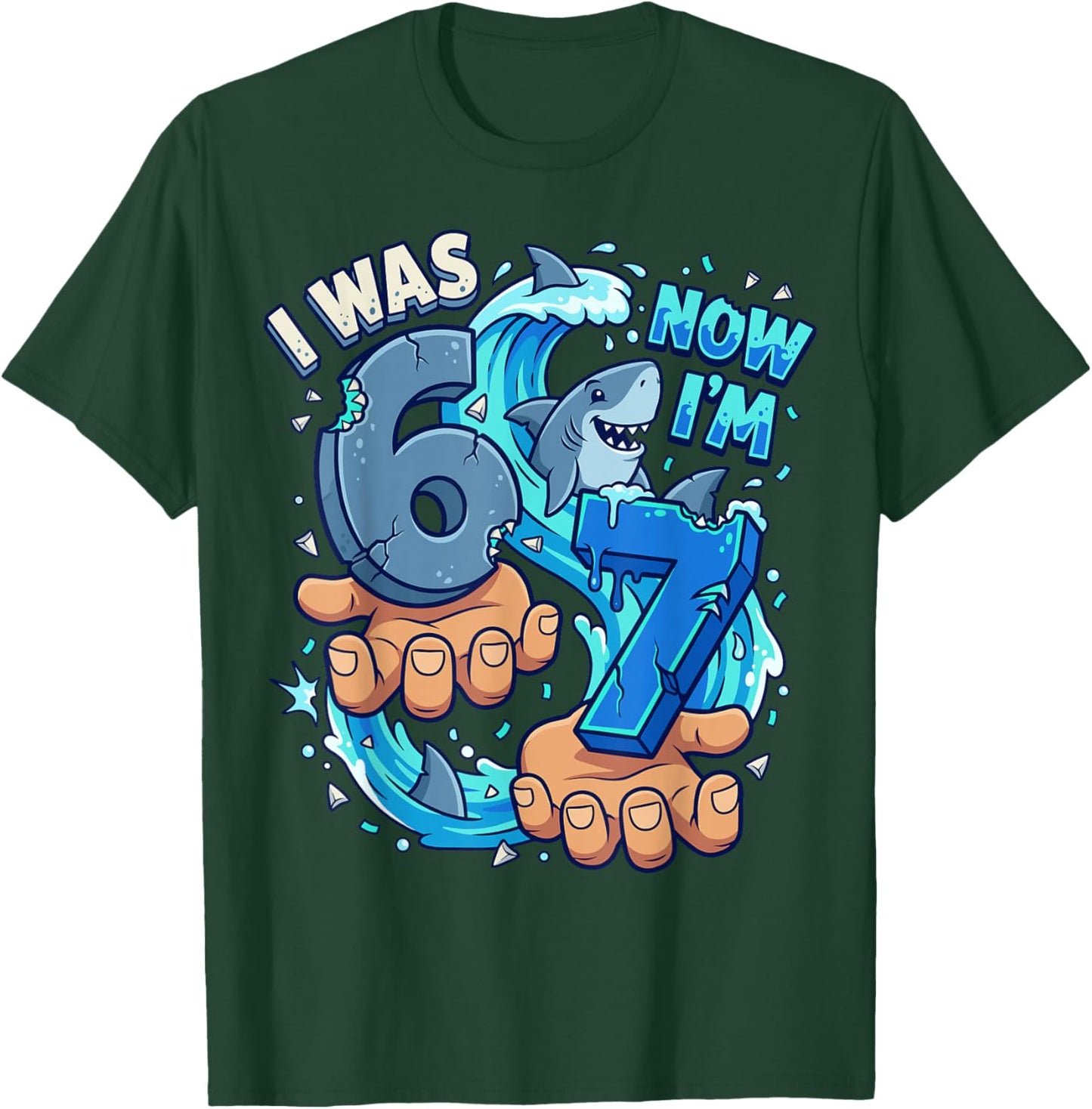 I was 6 Now I'm 7 7th Birthday 6 7 Birthday Boys T-Shirt - T-Shirt | Forest