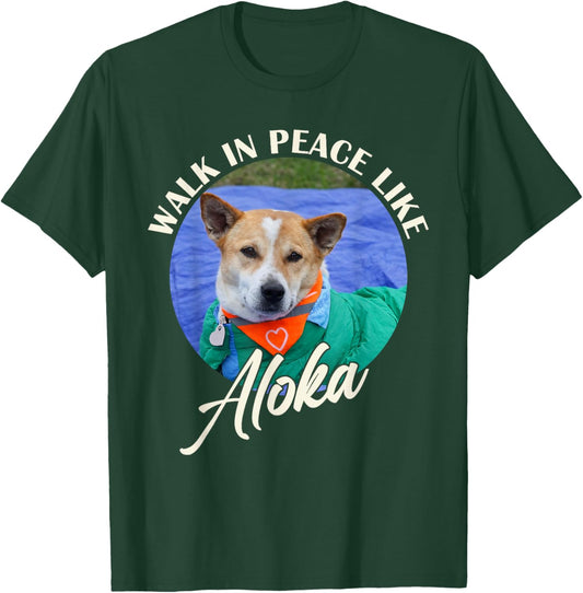 Vintage Walk in Peace Like Aloka Funny Dog Lover T-Shirt - T-Shirt | Forest