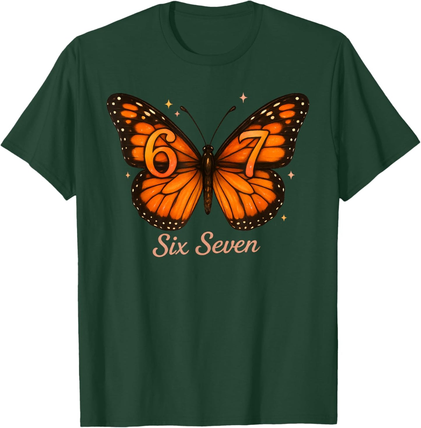 67 Butterfly for Girls Kids Monarch Butterflies 6 7 Meme T-Shirt - T-Shirt | Forest