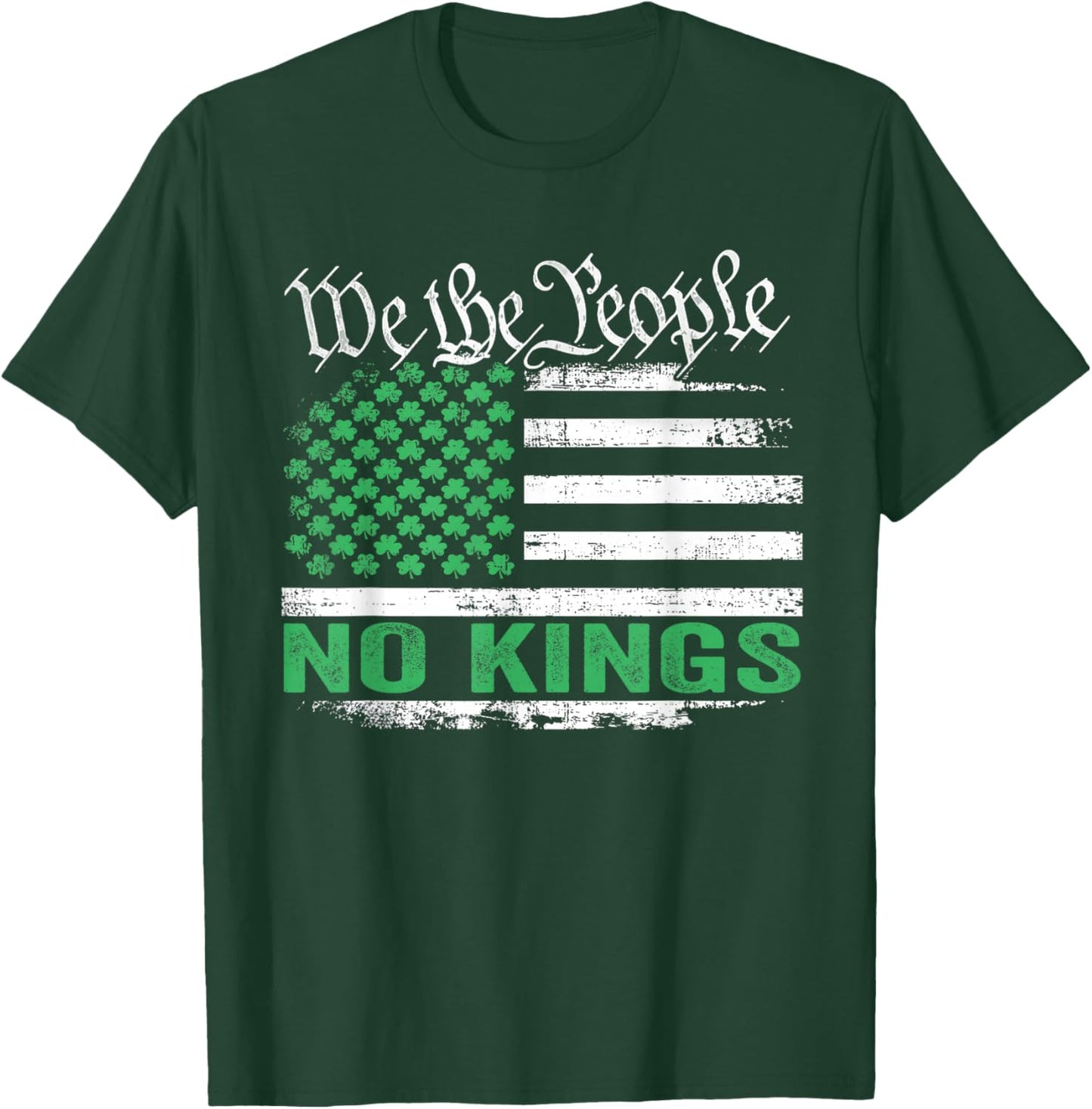 No Kings in America US Flag Shamrocks for St Patricks Day T-Shirt - T-Shirt | Forest