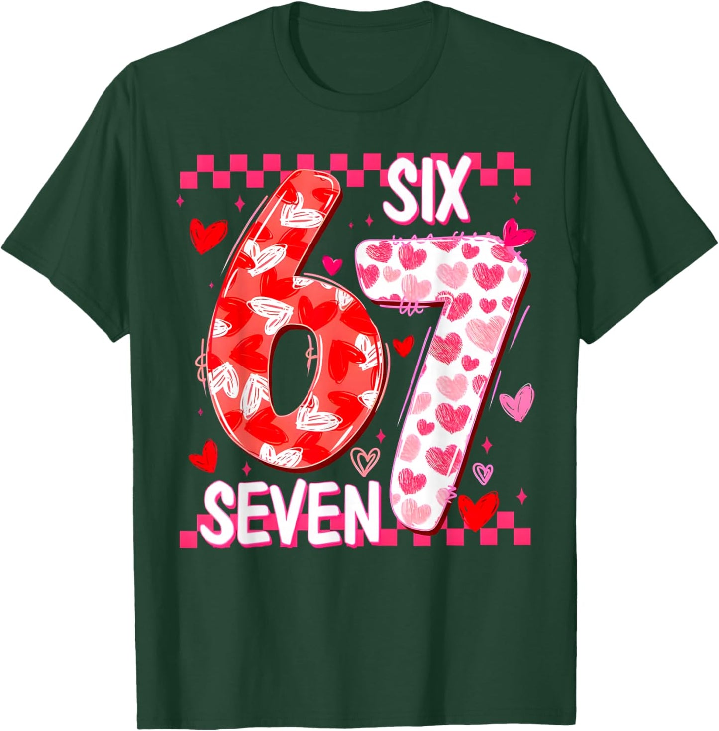 Cute Pink 67 Valentine Six Seven Funny Meme Women Girls T-Shirt - T-Shirt | Forest