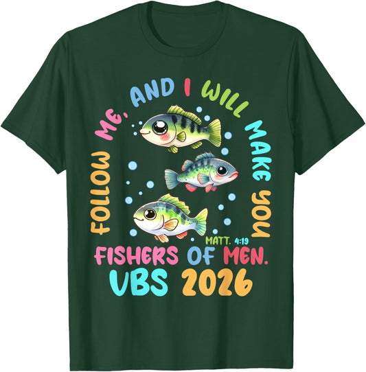 Follow Me and Make You Fishers of Men VBS 2026 Men T-Shirt - T-Shirt | Forest