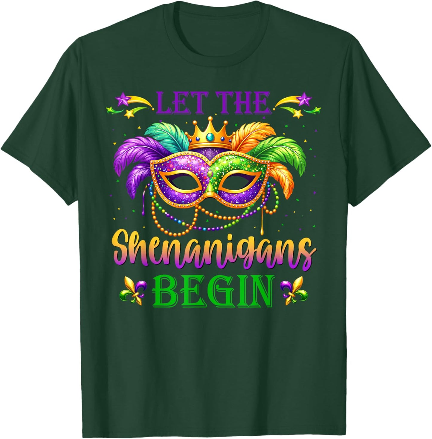 Let The Shenanigans Begin Mardi Gras Costume Men Women Kids T-Shirt - T-Shirt | Forest