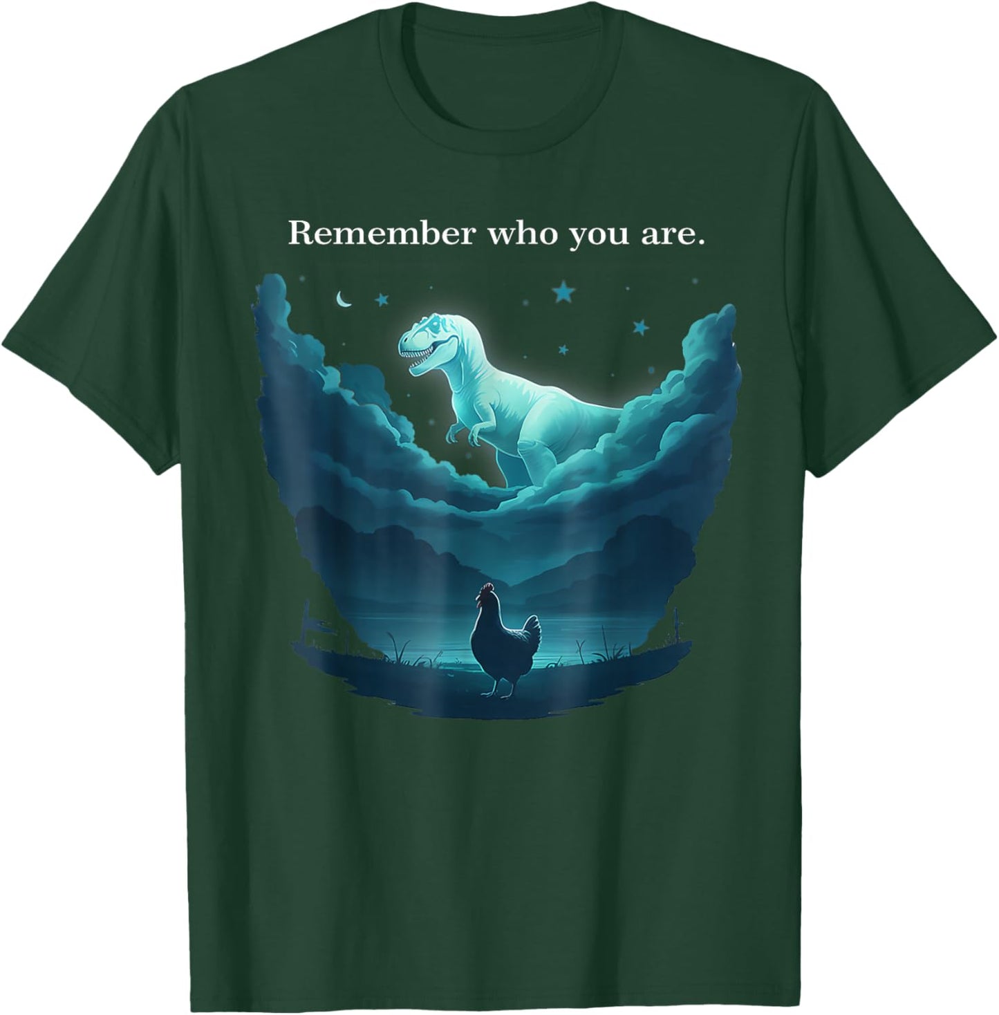 Remember Who are You Dinosaur Chicken Women T-Shirt - T-Shirt | Forest