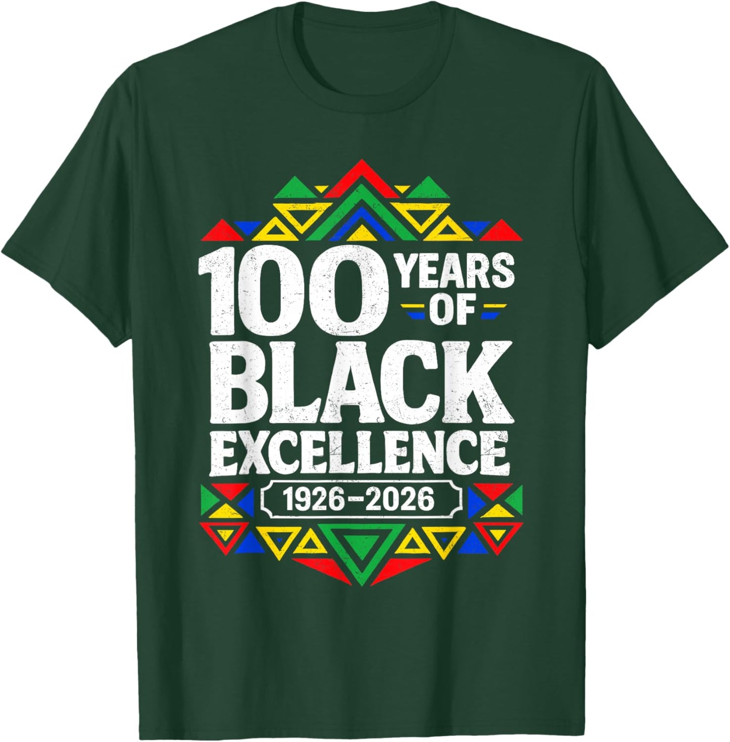 100 Years of Black Excellence Centennial Black History Month T-Shirt - T-Shirt | Forest