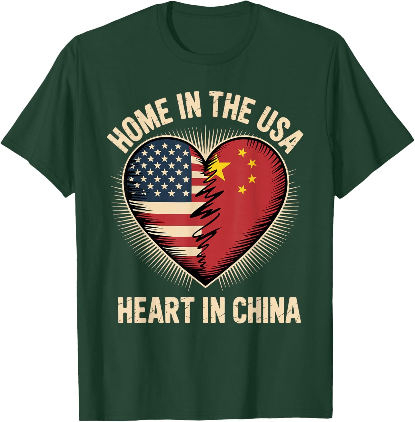 Home in The USA Heart in China American Chinese America T-Shirt - T-Shirt | Forest