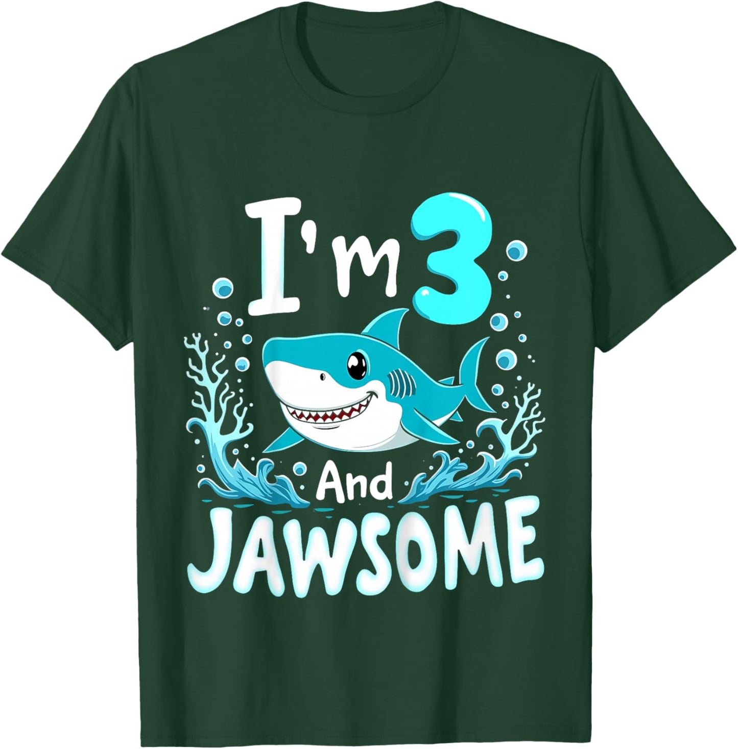 Kids I’m 3 and Jawsome Shark 3 Years Old Birthday T-Shirt - T-Shirt | Forest