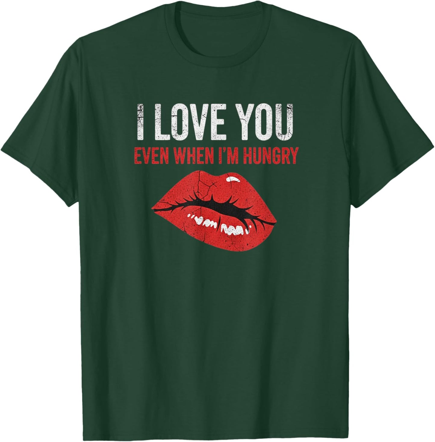 Lips Hungry Love Funny Couple Humor Valentine T-Shirt - T-Shirt | Forest