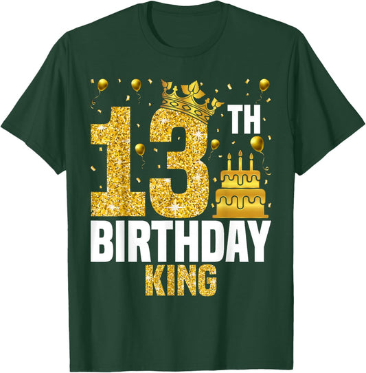 Happy 13th Birthday King 13 Years Old Party Ideas for Boys T-Shirt - T-Shirt | Forest