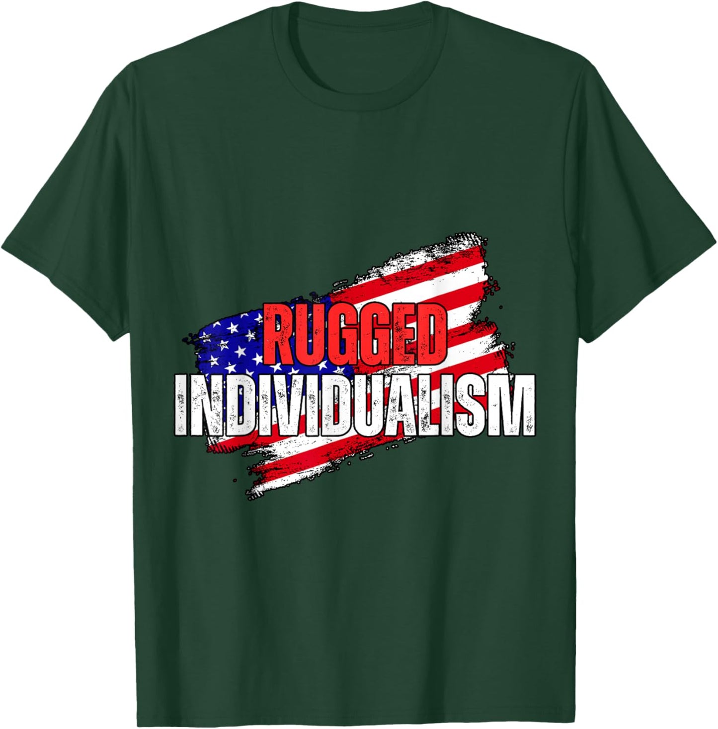 Rugged Individualism, Distressed USA Flag American Grit T-Shirt - T-Shirt | Forest