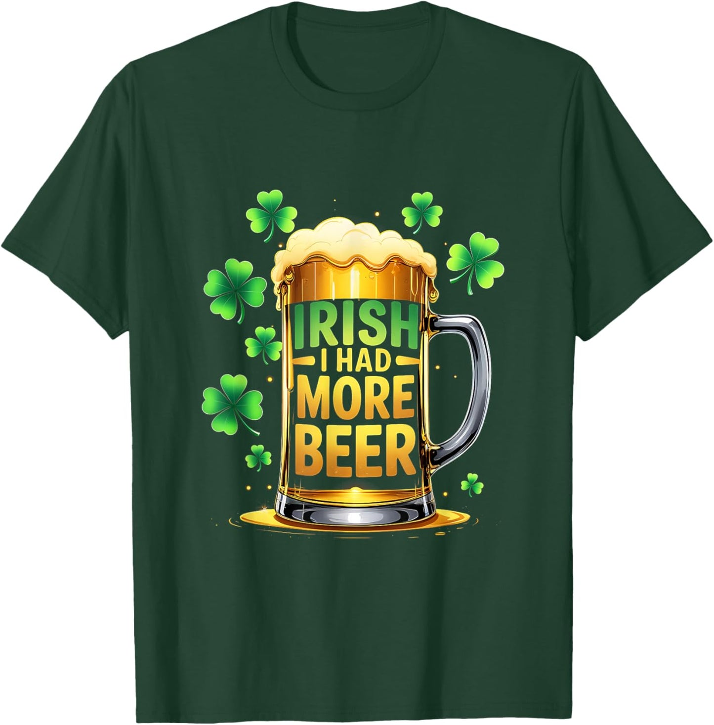 Lucky Shamrock Irish St. Patricks Day Drinking Beer T-Shirt - T-Shirt | Forest