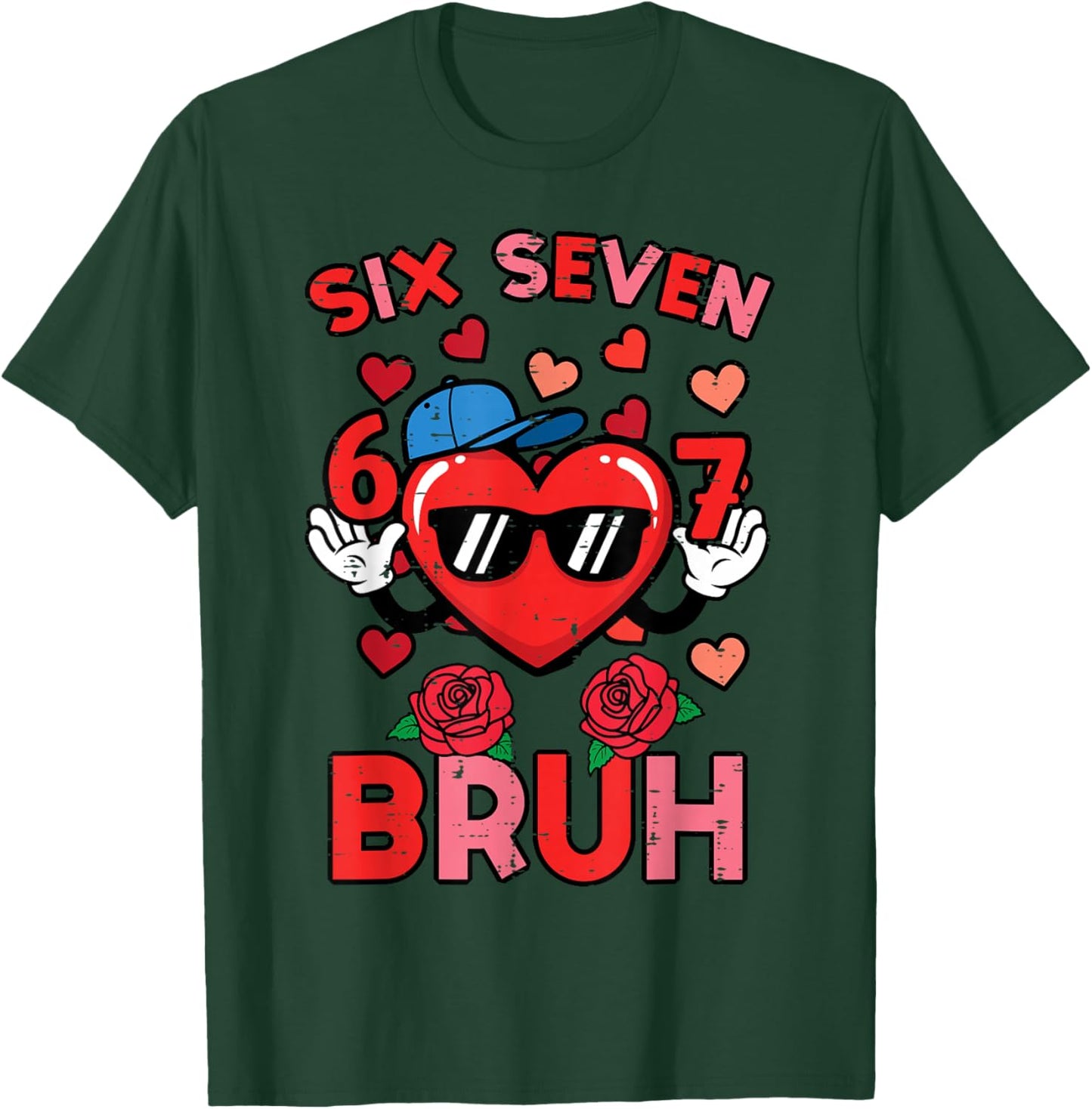 6 7 Valentines Day Bruh 67 Valentine Meme 6 7 Kid Boy Youth T-Shirt - T-Shirt | Forest