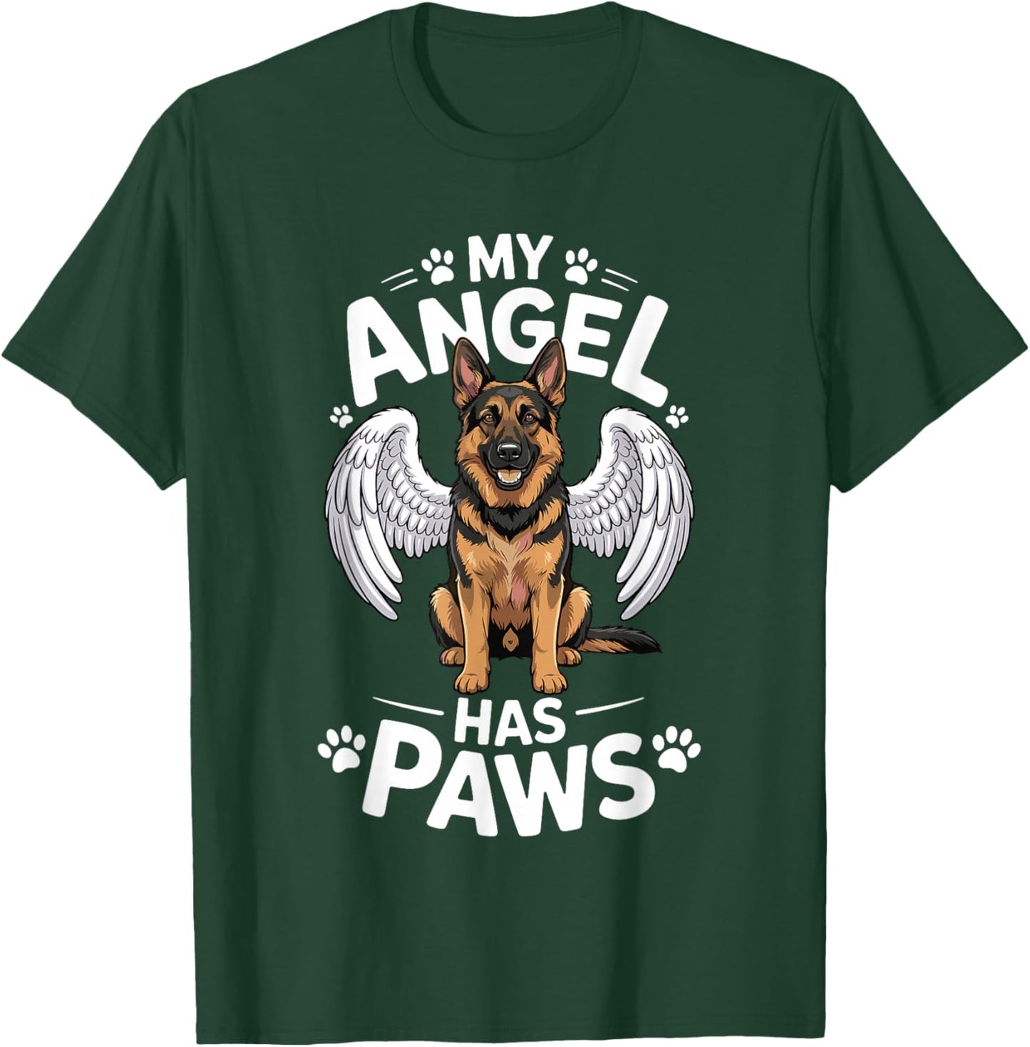 My Angel Has Paws German Shepherd Memorial Dog T-Shirt - T-Shirt | Forest