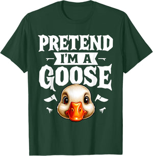 Pretend I'm A Goose- Body DIY Costume Cosplay Halloween Day T-Shirt - T-Shirt | Forest