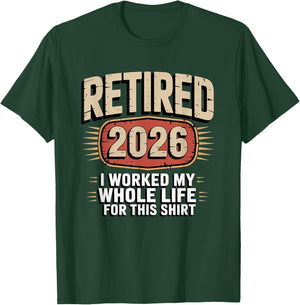 Retired 2026 Funny Retirement Humor Vintage Style Design T-Shirt - T-Shirt | Forest