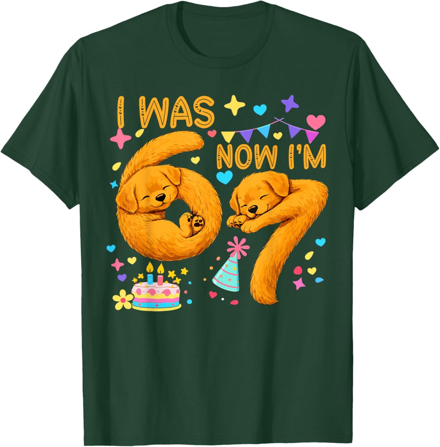 I'm 6 Now I'm 7 Cute Puppy Dog 7th Birthday T-Shirt - T-Shirt | Forest