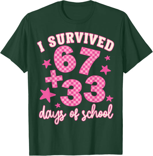 I Survived 67 33 Days of School 100th Day of School Teacher T-Shirt - T-Shirt | Forest