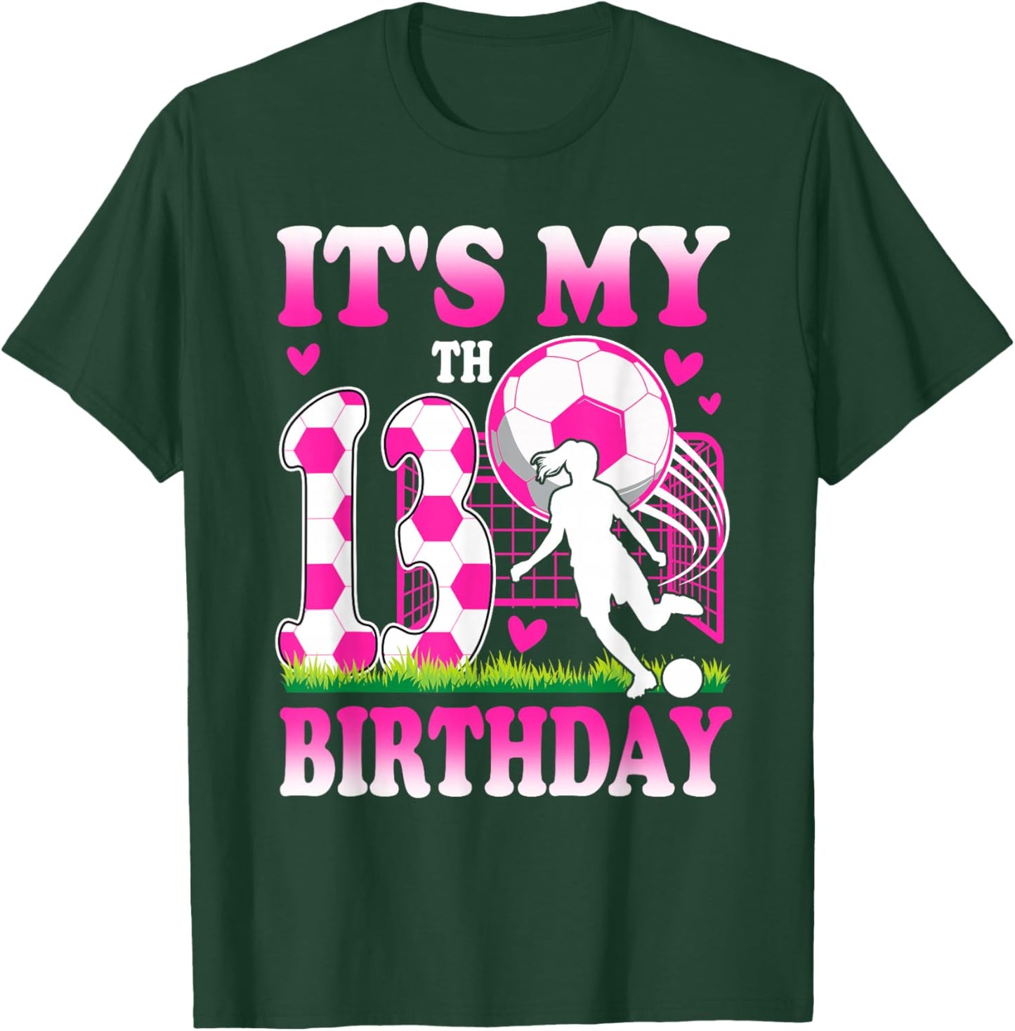 13 Year Old Girl Birthday Soccer Themed Party 13th Birthday T-Shirt - T-Shirt | Forest