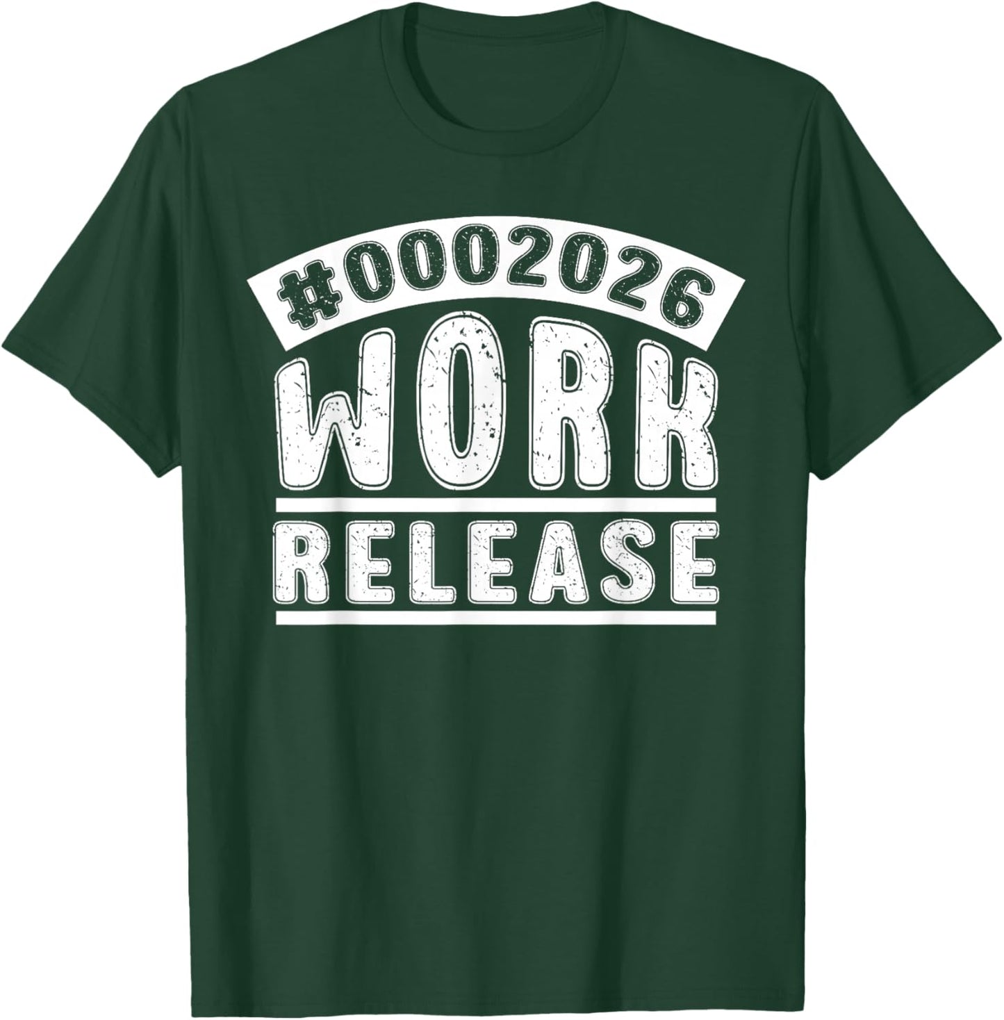Retired 2026 Retirement Gift Work Release Funny Coworker T-Shirt - T-Shirt | Forest